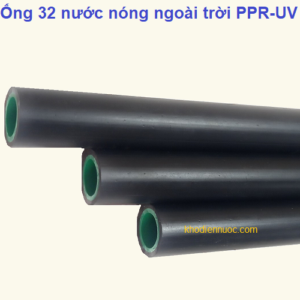 ống nước nóng ppr uv 32