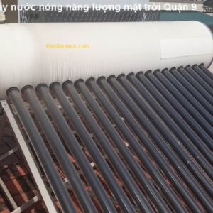 Sửa máy nước nóng năng lượng mặt trời Quận 9
