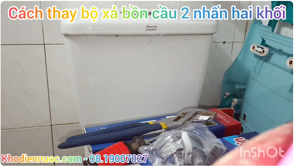 hình video thay xả cầu 2 nhấn